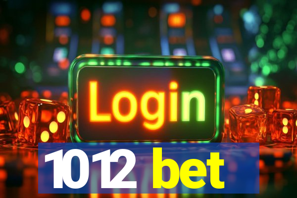 1012 bet